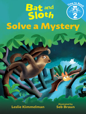 cover image of Bat and Sloth Solve a Mystery
